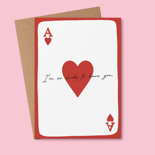 Lucky To Have You Appreciation Greeting Card