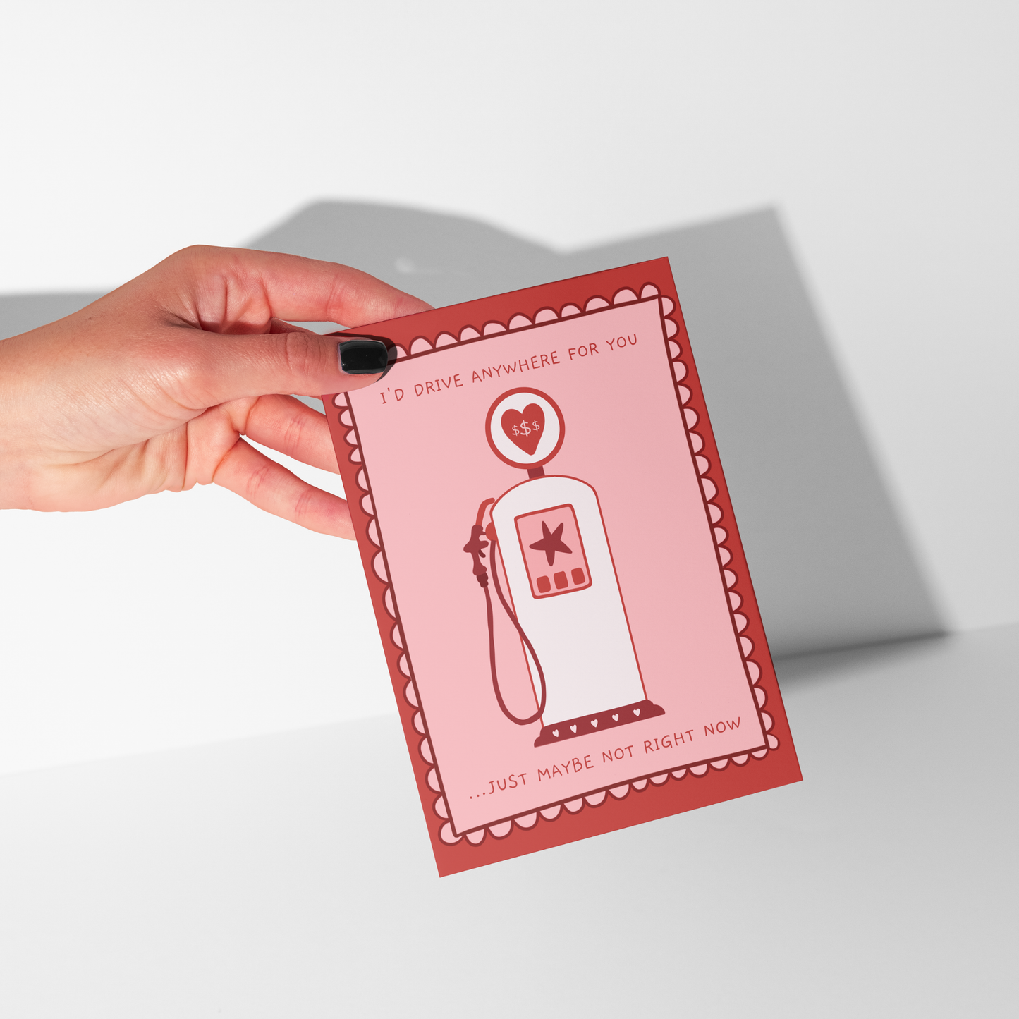I'd Drive Anywhere For You... Maybe Not Right Now- Cheeky Greeting Card