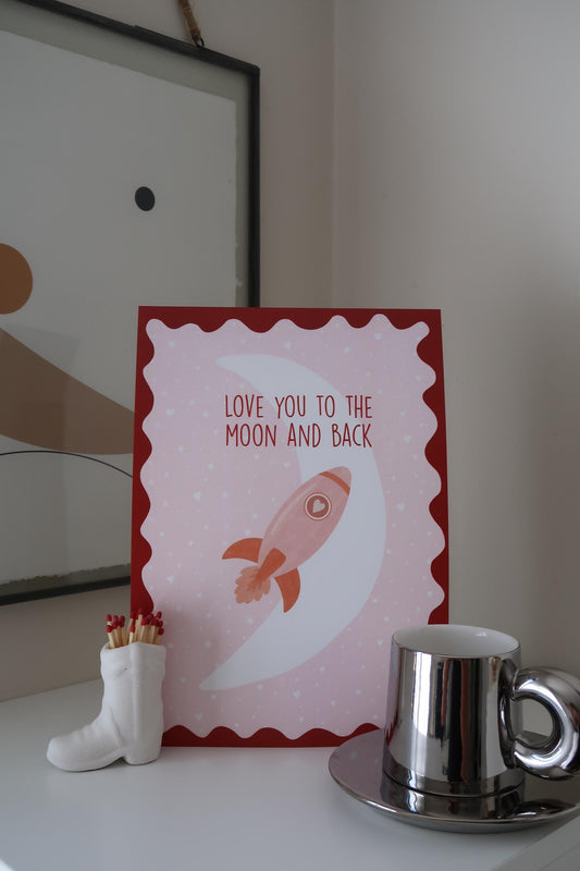 Love You To The Moon and Back A4 Art Print