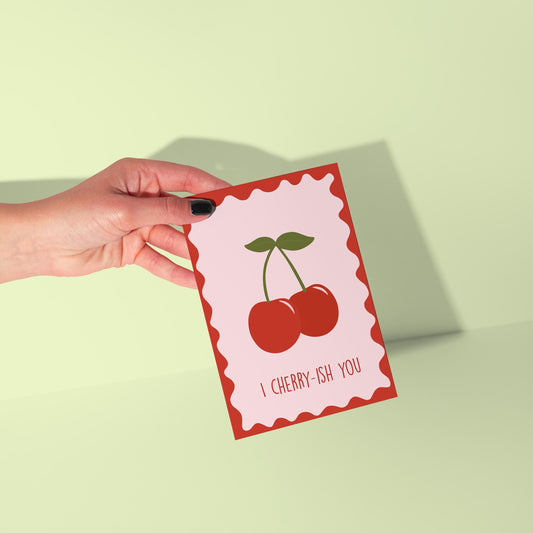 I Cherry-ish You Greeting Card
