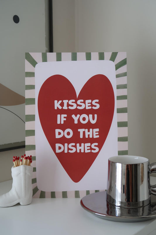 Kisses If You Do The Dishes A4 Art Print