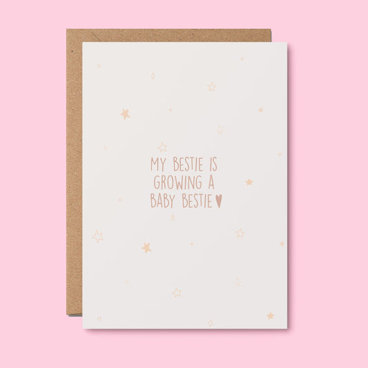 My Bestie Is Growing A Baby Bestie Greeting Card