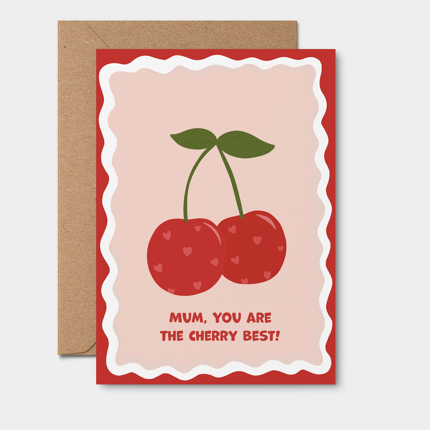 Mum You Are The Cherry Best Card