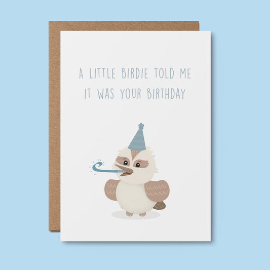 A Little Birdie Told Me It's Your Birthday Greeting Card