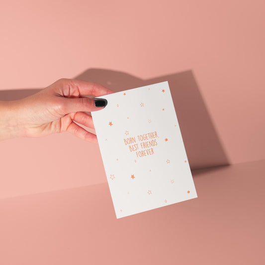 Born Together, Best Friends Forever