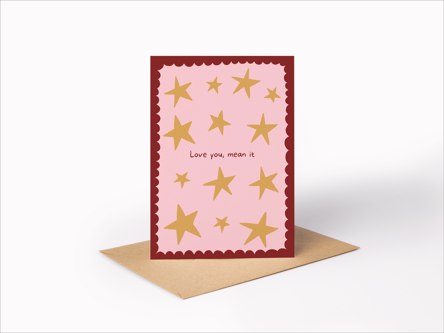 Love You, Mean it - Valentineโs Day Card