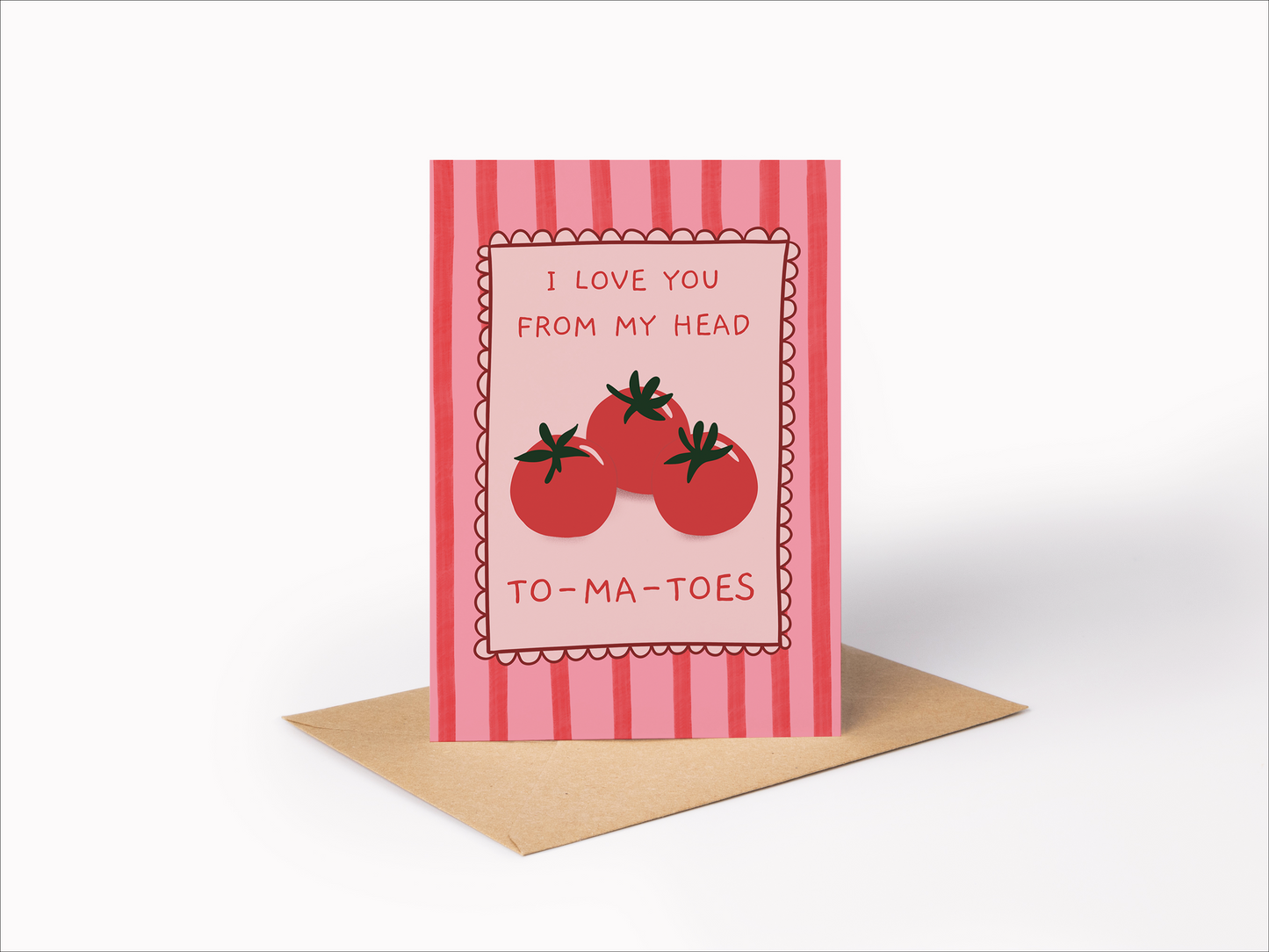 Head to-ma-toes - Valentineโs Day Card