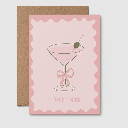 A Tini Bit Older Pink Birthday Card
