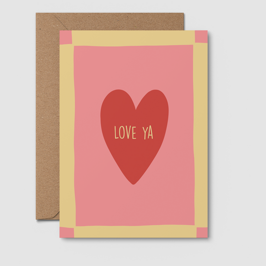 Love Ya - Greeting Card