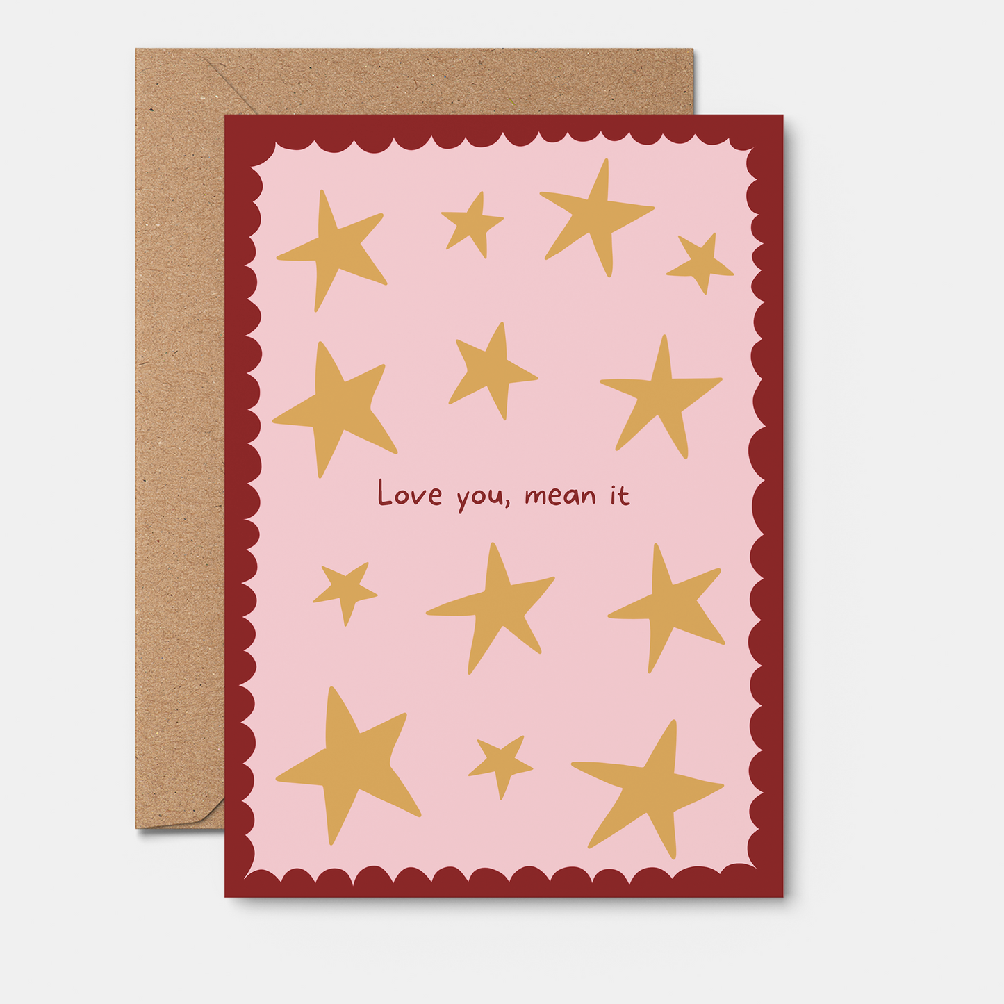 Love You, Mean it - Valentine’s Day Card