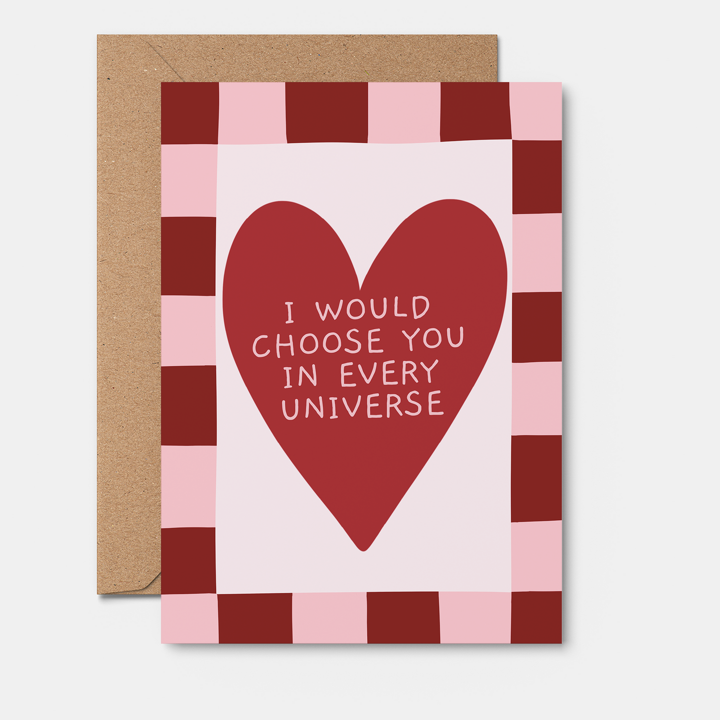 Choose You In Every Universe - Valentine’s Day Card