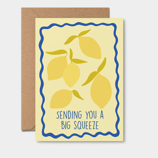 Sending You A Big Squeeze - Lemon Greeting Card